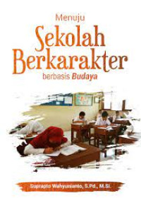 Image of Menuju sekolah berkarakter berbasis budaya