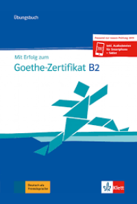 Image of Mit erfolg zum Goethe-zertifikat B2 : ubungsbuch