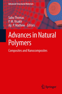 Image of Advances in natural polymers: composites and nanocomposites