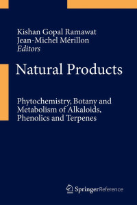 Image of Natural products: phytochemistry, botany and metabolism of alkaloids, phenolics and terpenes