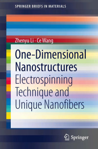Image of One-dimensional nanostructures: electrospinning technique and unique nanofibers