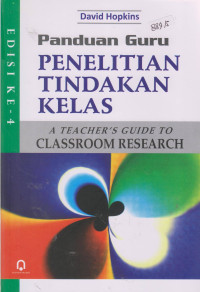 Image of Panduan guru : penelitian tindakan kelas = a teacher's guide to classroom research
