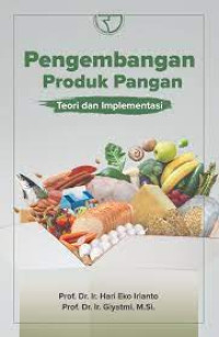 Image of Pengembangan produk pangan : teori dan implementasi