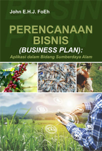 Image of Perencanaan bisnis (business plan) : aplikasi dalam bidang sumberdaya alam