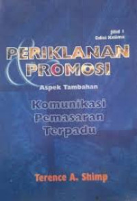 Image of Periklanan promosi : aspek tambahan komunikasi pemasaran terpadu