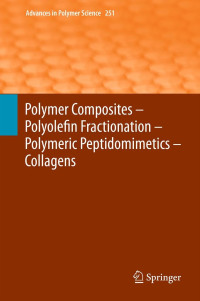 Image of Polymer composites – polyolefin fractionation – polymeric peptidomimetics – collagens