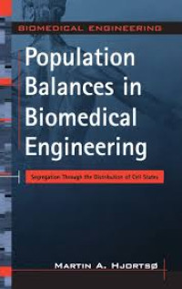 Image of Population balances in biomedical engineering : segregation through the distribution of cell states