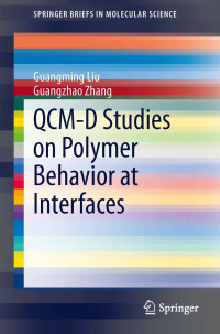Image of QCM-D studies on polymer behavior at interfaces