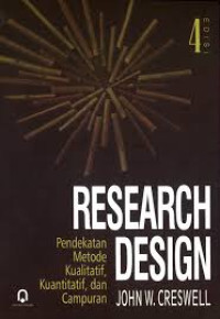 Image of Research design : pendekatan kualitatif, kualitatif dan mixed