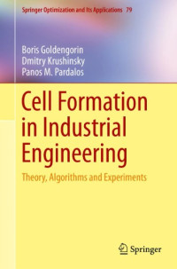 Image of Cell formation in industrial engineering : theory, algorithms and experiments