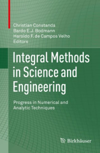 Image of Integral methods in science and engineering : progress in numerical and analytic techniques