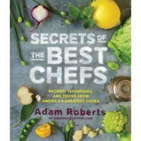 Image of Secrets of the best chefs : recipes, techniques, and tricks from America's greatest cooks