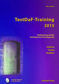 Image of Testdaf-training 2015 vorbereitung auf den Test Deutsch als Fremdsprache : anleitung training modelltest