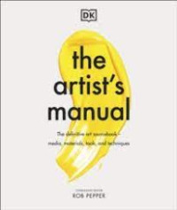 Image of The artist's manual : the definitive art sourcebook - media, materials, tools, and techniques