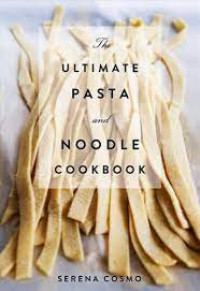 Image of The ultimate pasta and noodle cookbook