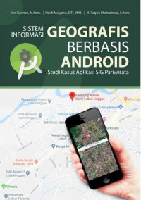 Image of Sistem informasi geografis berbasis Android : studi kasus aplikasi SIG pariwisata