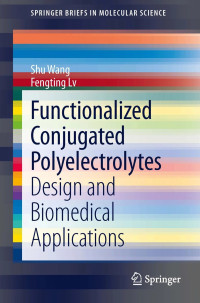 Image of Functionalized conjugated polyelectrolytes: design and biomedical applications