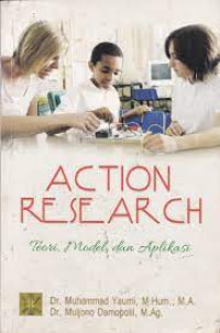 Image of Action research : teori, model, dan aplikasi