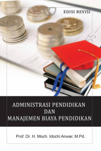 Image of Administrasi pendidikan dan manajemen biaya pendidikan