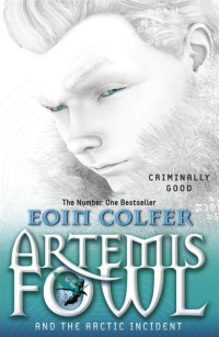 Image of Artemis fowl : and the arctic incident