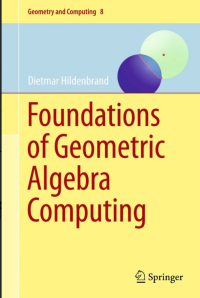 Image of Foundations of geometric algebra computing