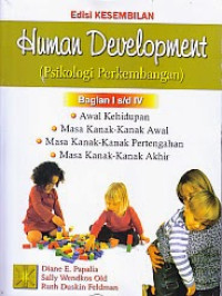 Image of Human development = Psikologi perkembangan : bagian 1 s/d bagian IV
