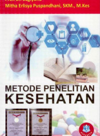 Image of Metode penelitian kesehatan : kuantitatif, kualitatif, kombinasi, R&D