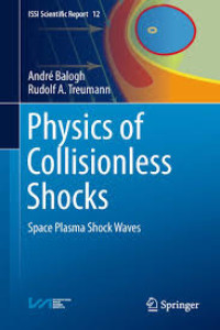 Image of Physics of collisionless shocks : space plasma shock waves
