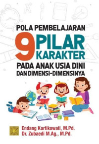 Image of Pola pembelajaran 9 pilar karakter pada anak usia dini dan dimensi-dimensinya