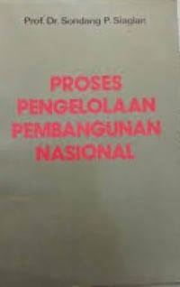 Image of Proses pengelolaan pembangunan Nasional