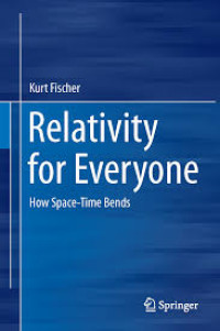 Image of Relativity for everyone : how space-time bends
