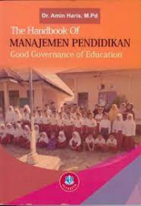 Image of The handbook of manajemen pendidikan : good governance of education