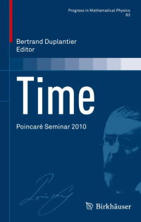 Image of Time : poincaré seminar 2010