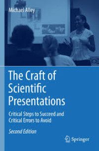 Image of The Craft of scientific presentations : critical steps to succeed and critical errors to avoid