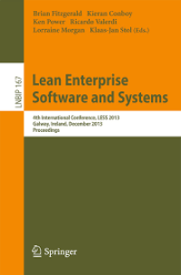Image of Lean enterprise software and systems; 4th International Conference, LESS 2013, Galway, Ireland, December 1-4, 2013, Proceedings