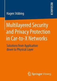 Image of Multilayered security and privacy protection in car-to-X networks : solutions from application down to physical layer