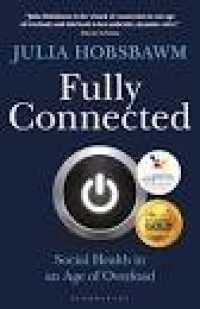 Image of Fully connected : social health in an age of overload