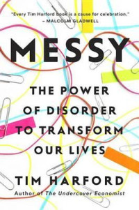 Image of Messy : the power of disorder to transform our lives