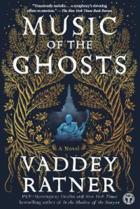 Image of Music of the ghosts : a novel