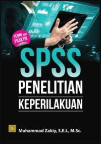 Image of SPSS penelitian keperilakuan : teori dan praktik