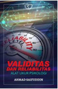 Image of Validitas dan reliabilitas alat ukur psikologi