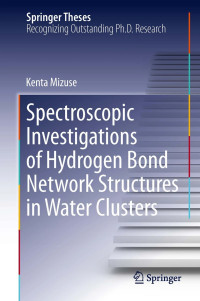 Image of Spectroscopic investigations of hydrogen bond network structures in water clusters